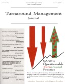 All Leaders Are Not Created Equal, To Save the Company -- Change the Leadership Style
by John M. Collard, Strategic Management Partners, Inc., 
published by Director's Monthly, National Association of Corporate Directors